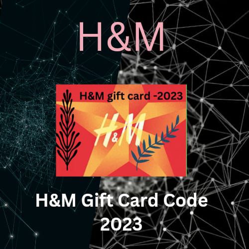 Get New H&M Gift Card -2023